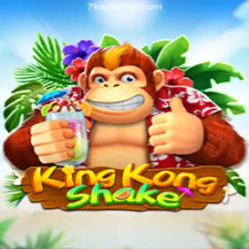 KingKongShake: An Exciting Adventure in the World of 7KACAI Gaming